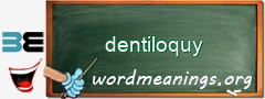 WordMeaning blackboard for dentiloquy
